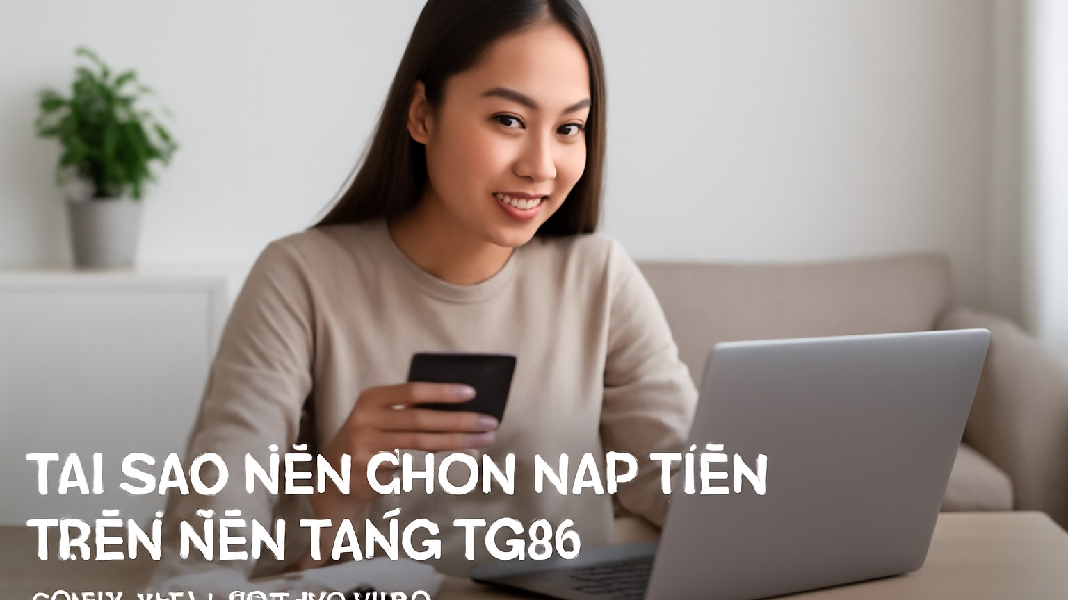 Hướng dẫn Nạp Tiền TG88 và tối ưu hóa trải nghiệm giao dịch online